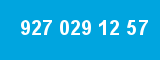 927 029 12 57